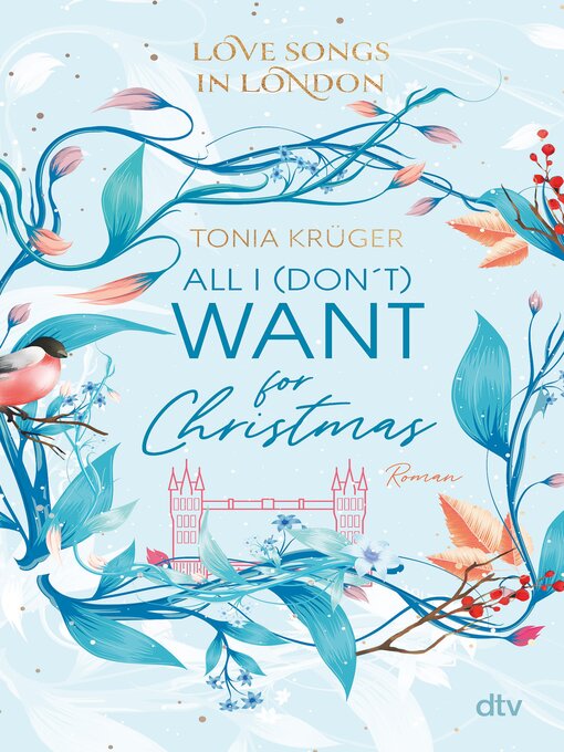 Titeldetails für Love Songs in London – All I (don't) want for Christmas nach Tonia Krüger - Warteliste
